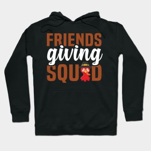 Friends Giving Squad - Friendsgiving Funny Thanksgiving Holiday Hoodie